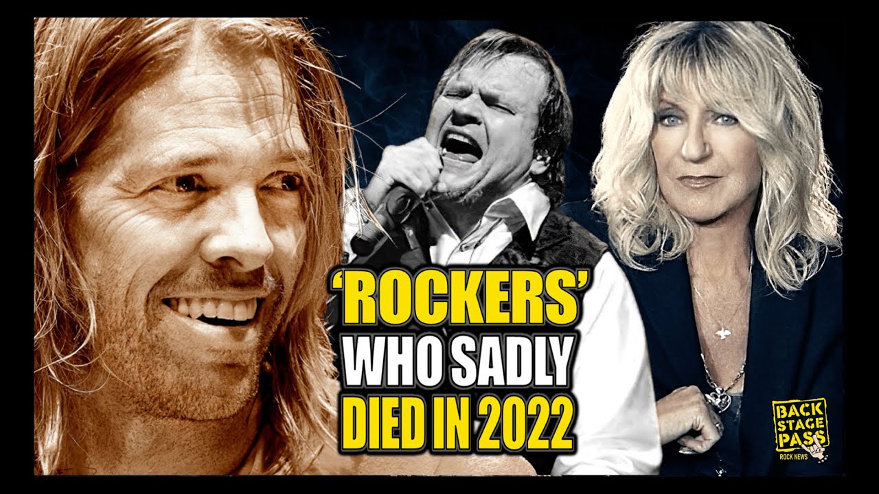 ⭐In Memoriam: 'Rockers' who have Sadly Died in 2022🔥