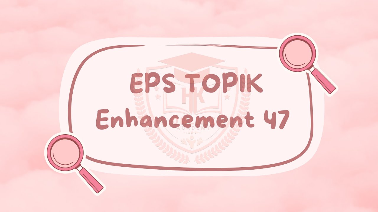 Eps Topik Enhancement 47