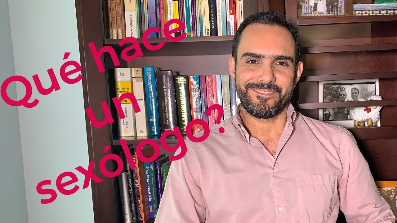 ¿Qué hace un sexólogo?