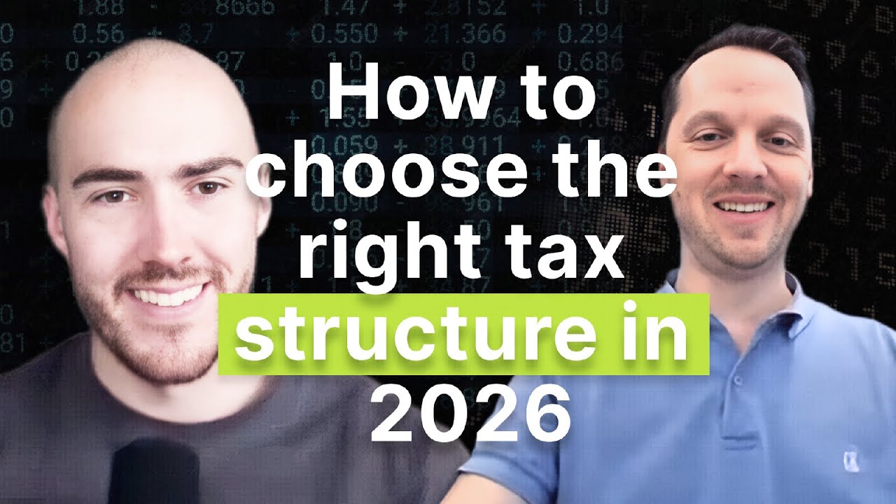 How should you structure your business & investments for 2026?