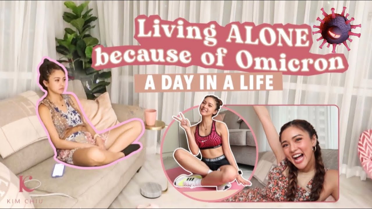 Living ALONE because of Omicron (A Day in a Life) | Kim Chiu