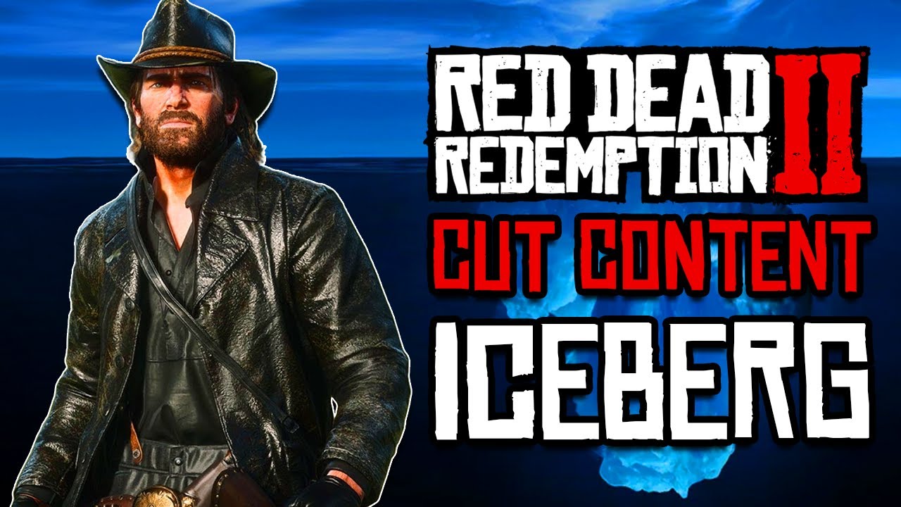 Red Dead Redemption Cut Content Iceberg Explained