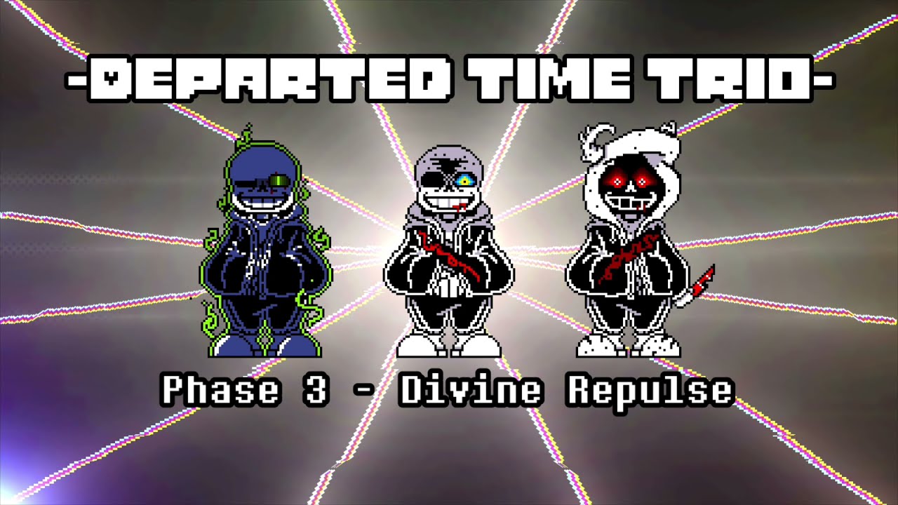 Departed Time Trio - Phase 3 - Divine Repulse