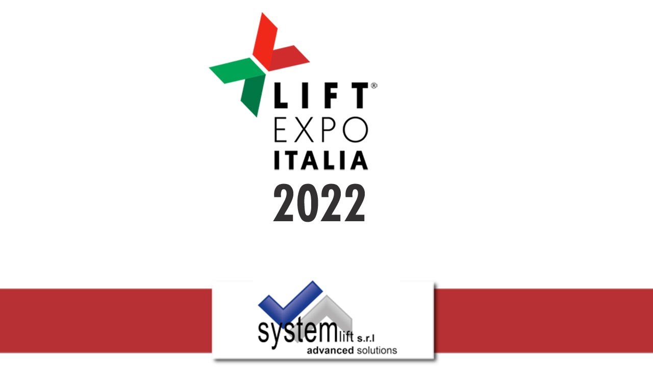 SYSTEM LIFT @ LIFT EXPO ITALIA 2022