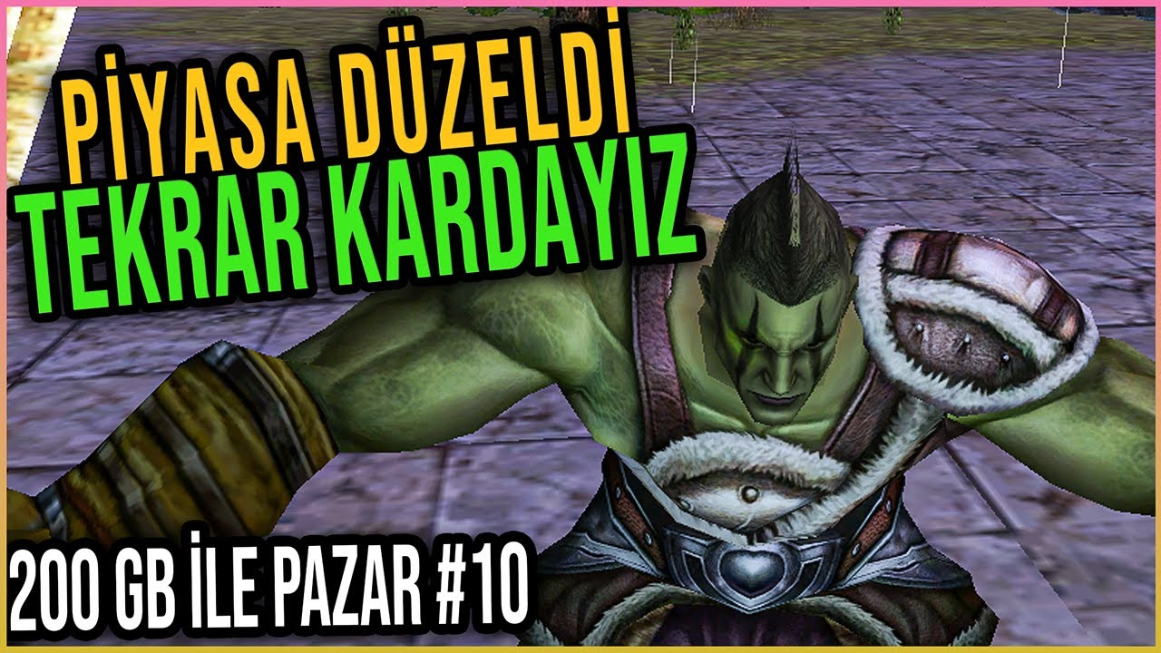 KAR CEBE YAKIŞIR! | 200 GB ile Pazar Yapıyorum #10 | Knight Online Pazar | ZERO