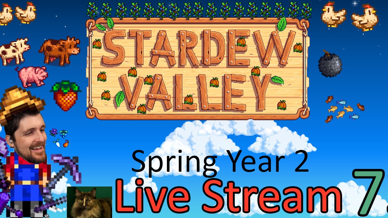 🌲Spring Year 2 part 2 🌷 Stardew Valley Live Stream 7 #yearofvarity
