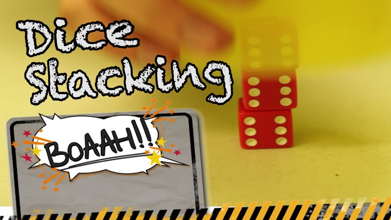 Dice Stacking: Wie man geil W&uuml;rfel stapelt - BOAAH!