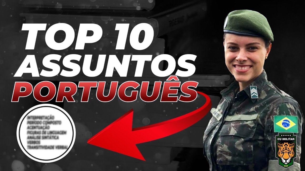 ESA - TOP 10 assuntos de PORTUGUÊS que mais caem na prova | Eu Militar