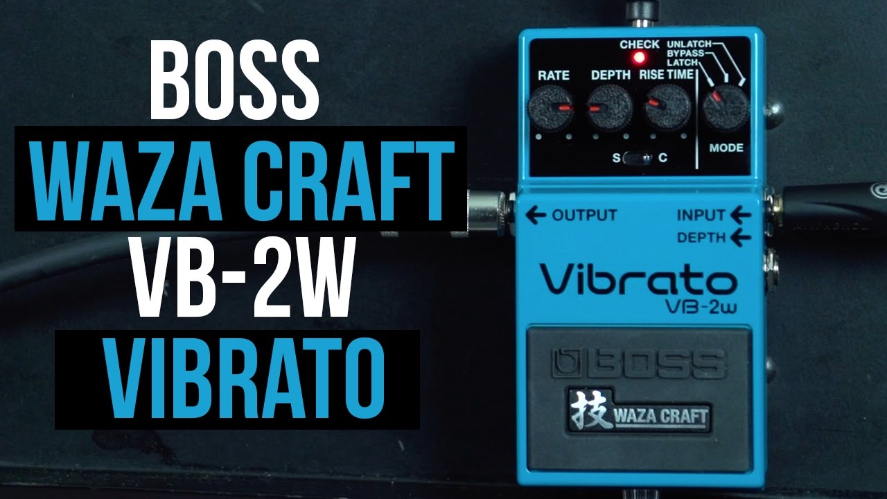 Boss Waza Craft VB-2w Vibrato Pedal