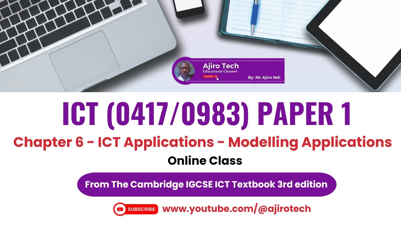 IGCSE ICT Paper 1 - ICT Applications - Modelling Applications - Chapter 6