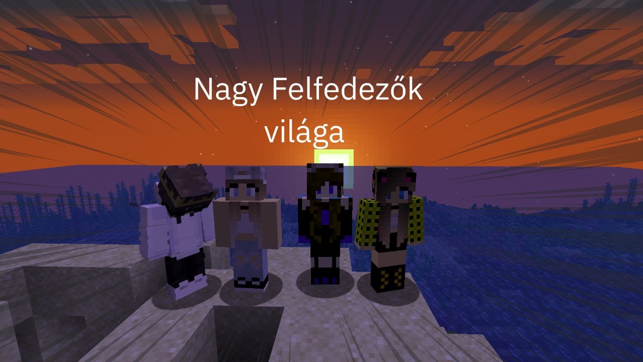 Nagy Felfedezők Világa #1 - A nagy felfedezők kezdete w/ Norby, Viki, DreamWolf