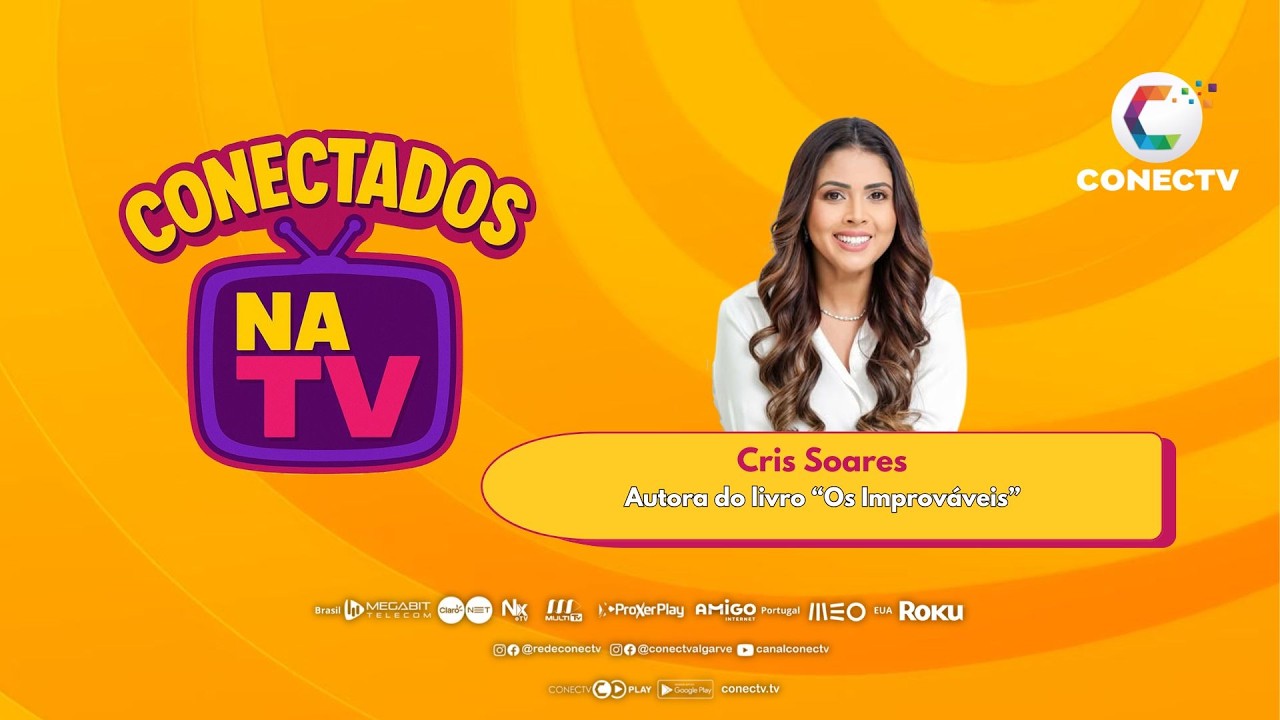 Conectados na TV | Cris Soares