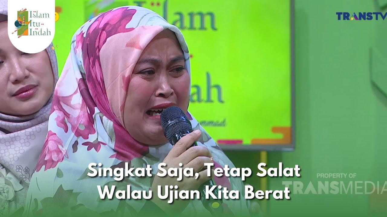 Singkat Saja, Tetap Salat Walau Ujian Kita Berat - ISLAM ITU INDAH (16/1/26) P3