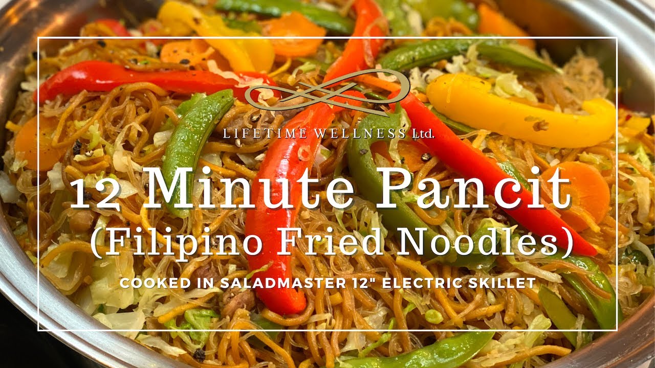 12-MINUTE PANCIT (Saladmaster)
