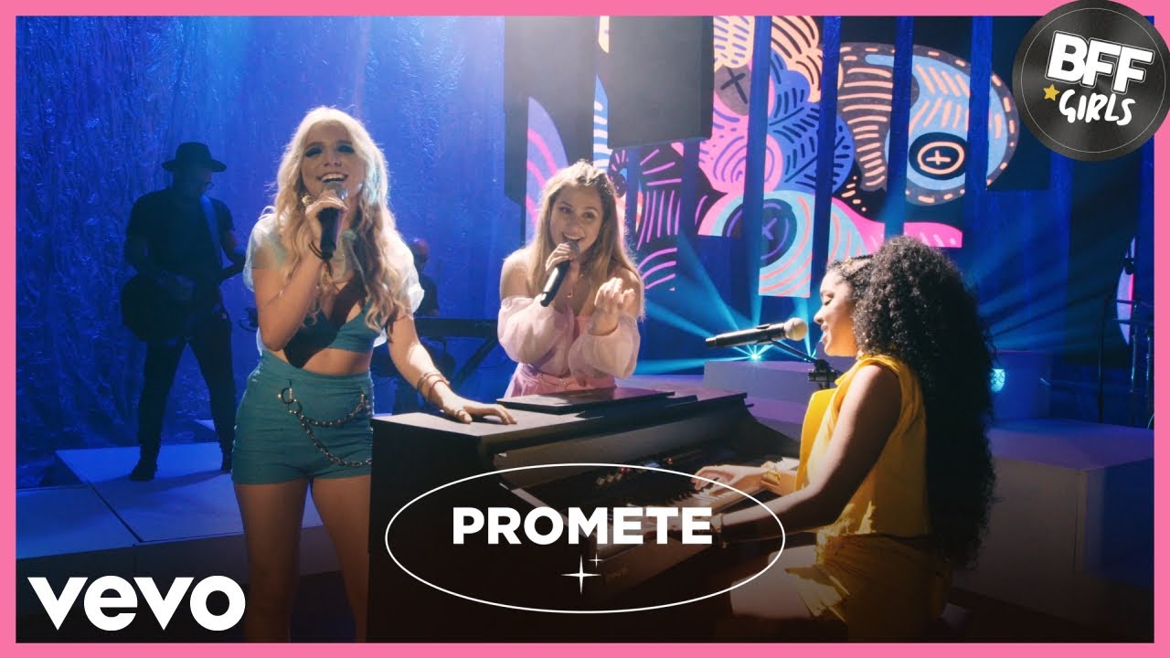 BFF Girls - Promete (Ao Vivo)