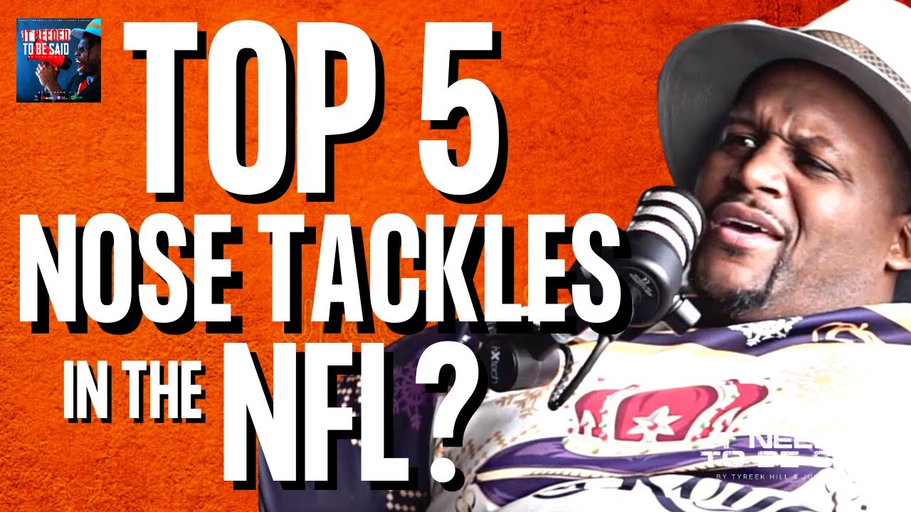Spice Adams on NFL's Top 5 Nose Tackles - Do You Agree?