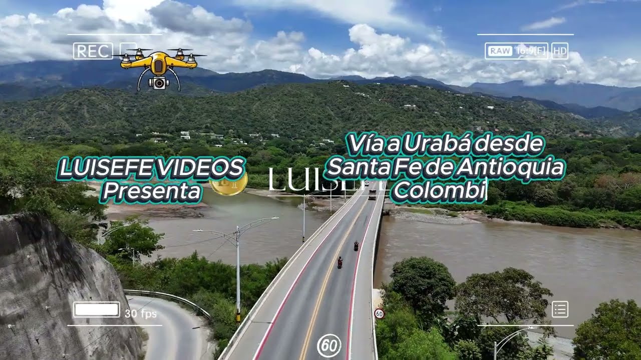 Vía a Urabá desde Santa Fe de Antioquia, Septiembre 2025