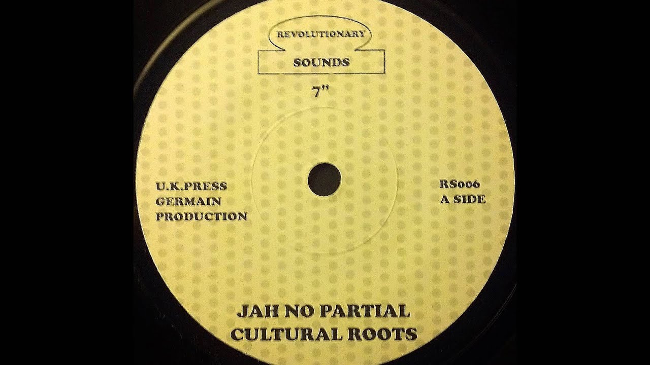CULTURAL ROOTS - Jah No Partial [1980]