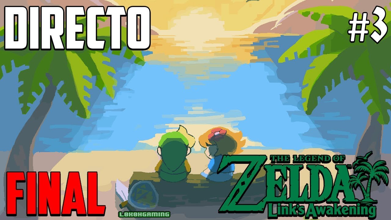 Zelda: Link's Awakening - Directo #3 - Español - Guía 100% - Final del Juego - Ending - Switch