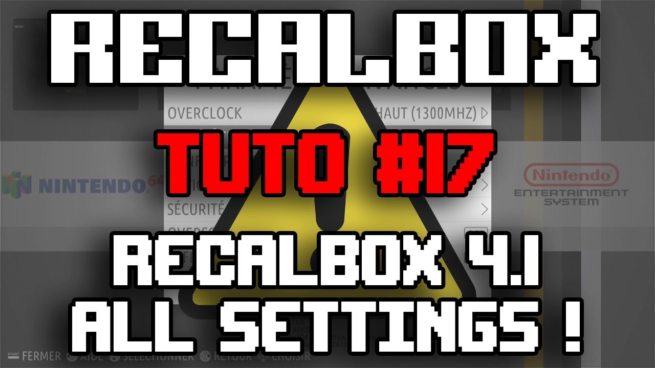 RECALBOX TUTO #17 - Discover all Recalbox 4.1 settings !