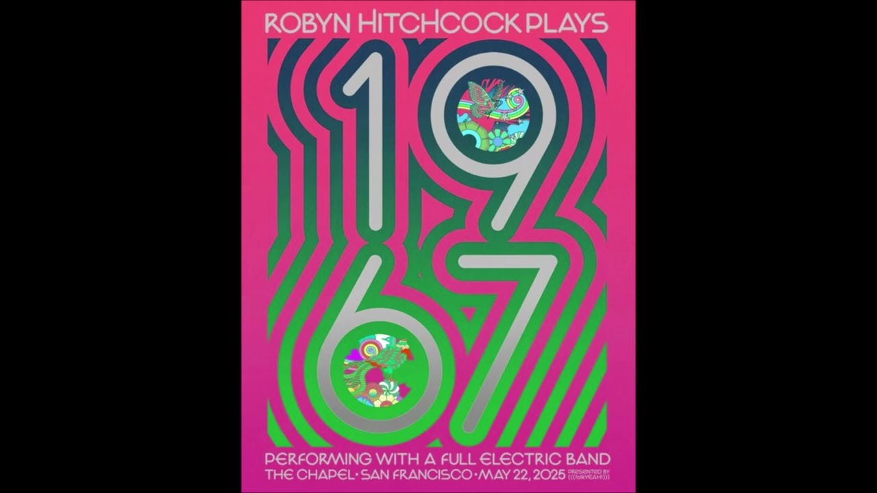 Robyn Hitchcock plays 1967
