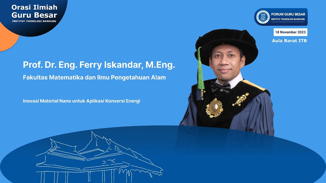 Orasi Ilmiah Guru Besar Prof. Ferry Iskandar