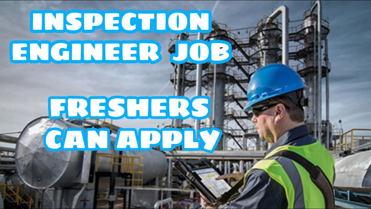 Inspection  Engineer  Vacancy