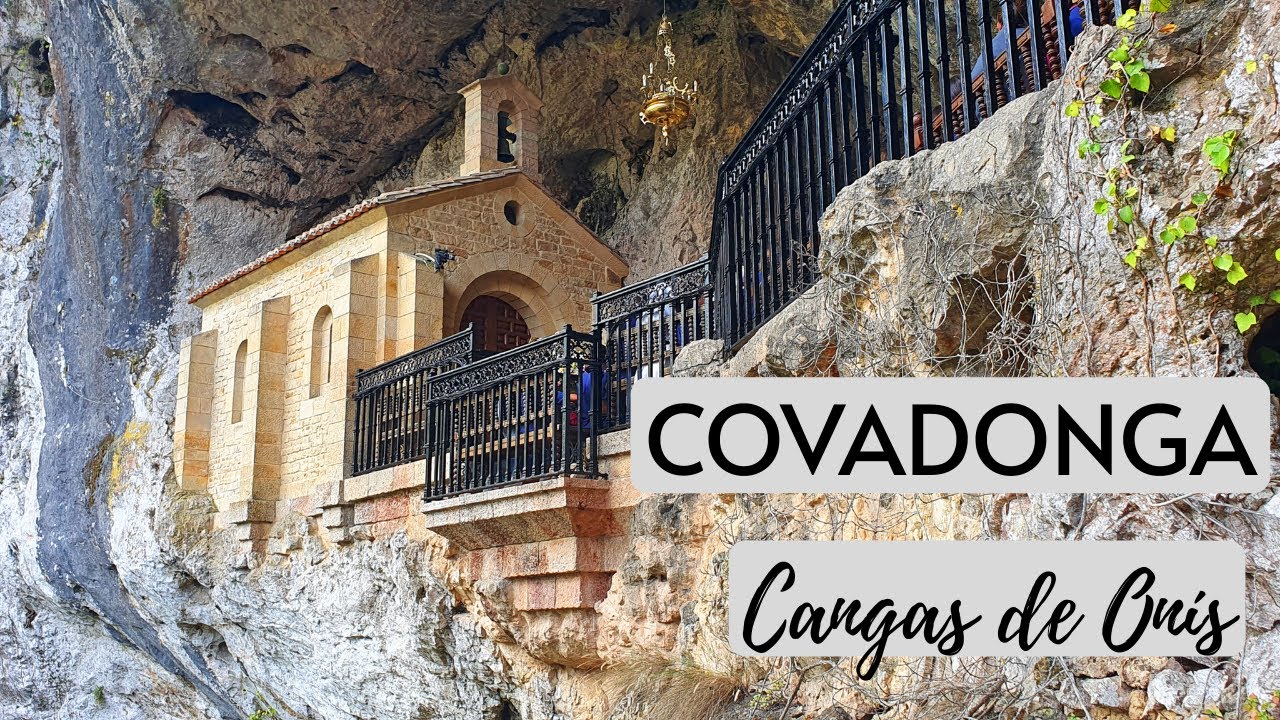 Cangas de On&iacute;s - Covadonga