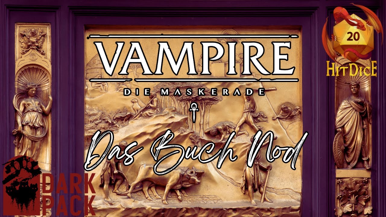Warum brauchst du V5 - Vampire - Die Maskerade: Das Buch Nod? | VdM V5