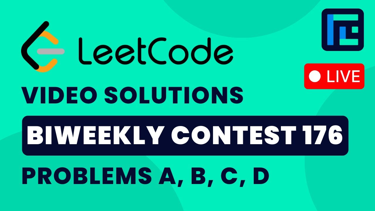 Leetcode Biweekly Contest 176 | Video Solutions - A to D | by Devansh Khandelwal | TLE Eliminators