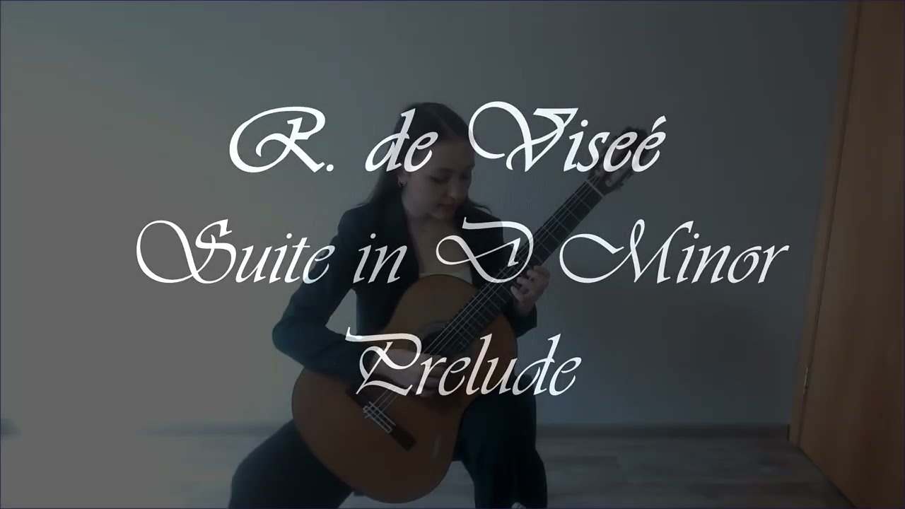 Р. де Визе - Сюита Ре минор - Юлия Трофимчук