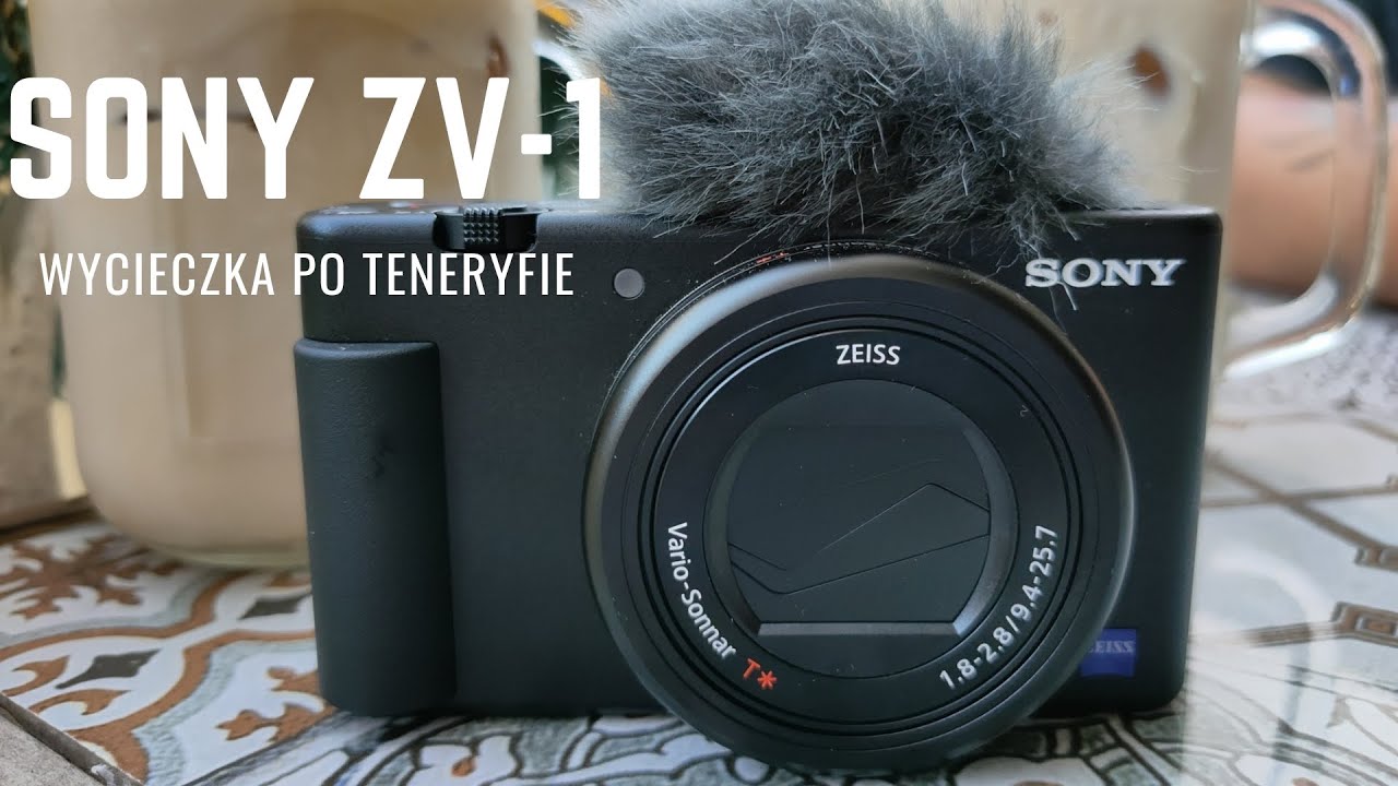 Sony ZV-1 w praktyce! Zabieram Was na wycieczkę po Teneryfie :)