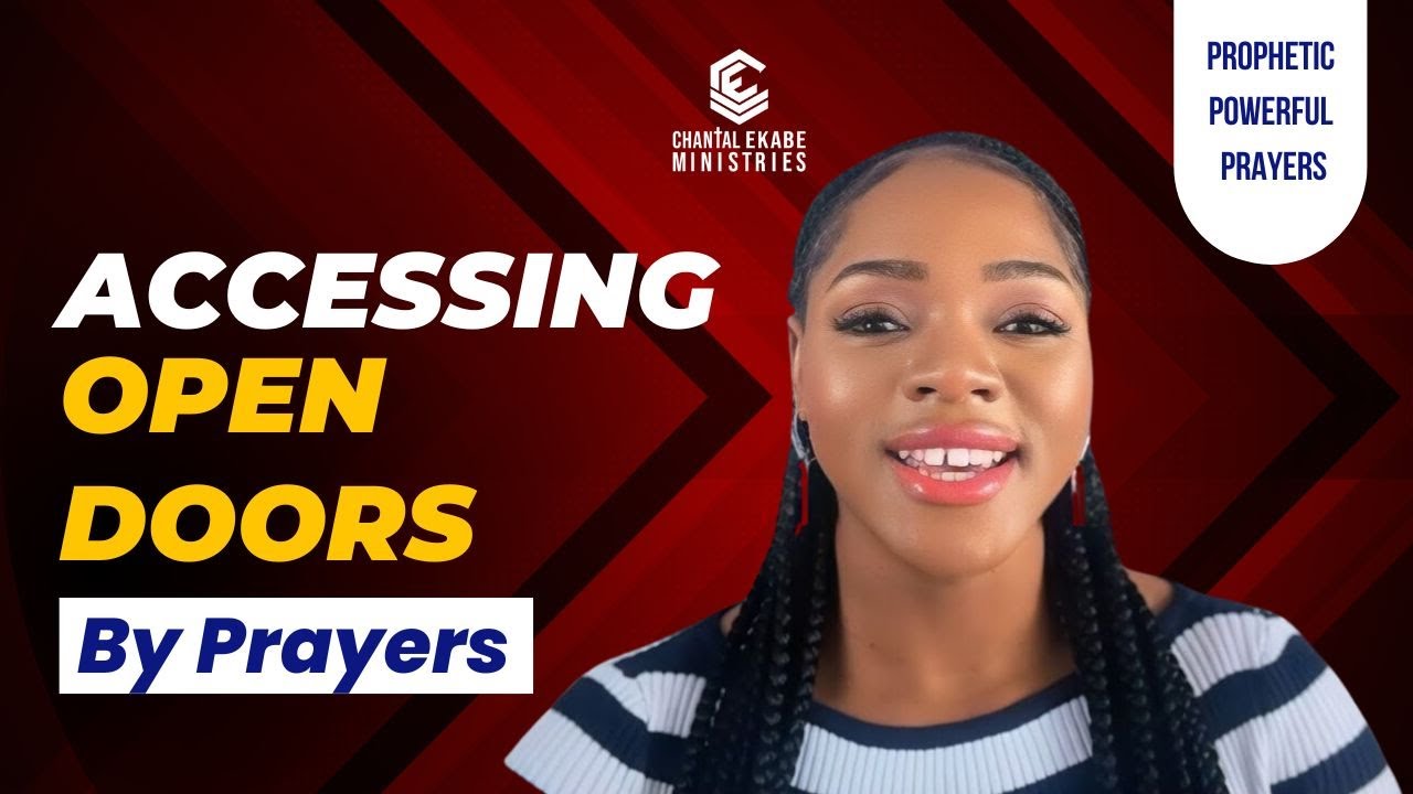 Accessing Open Doors || 2nd Half Of The Year Fasting & Prayer Day 4