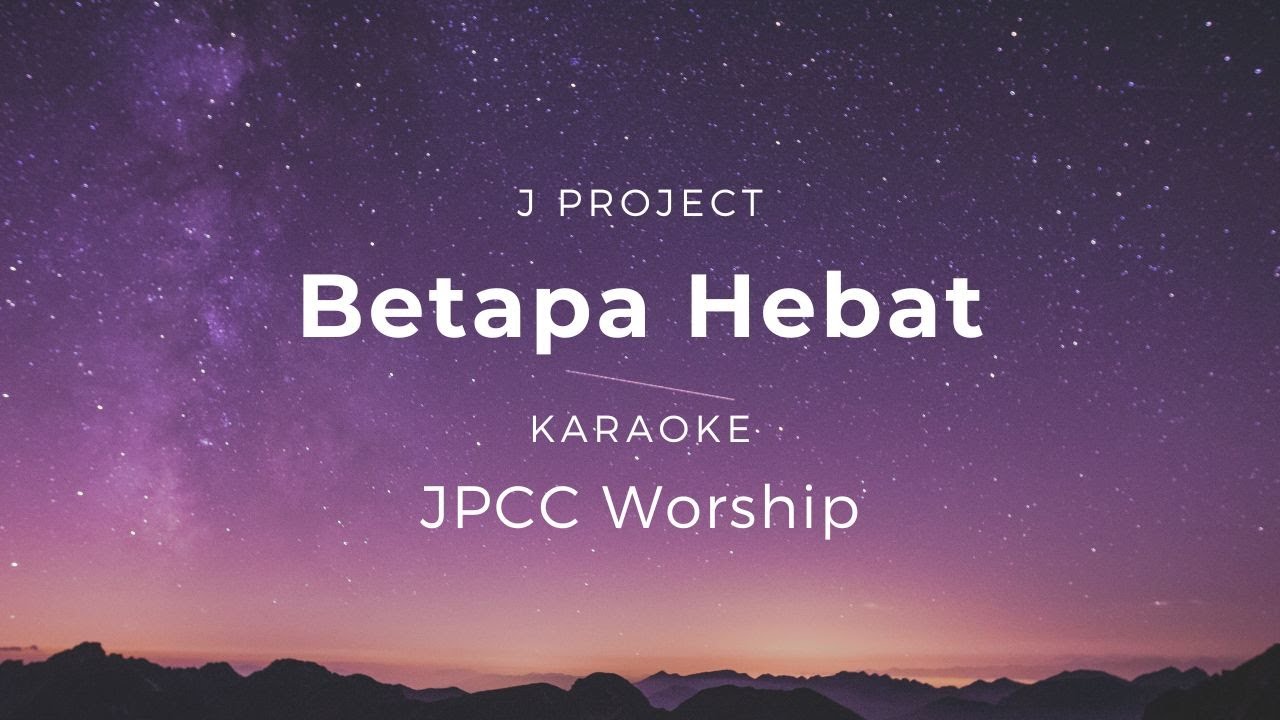 Betapa Hebat | Karaoke | Minus one | backingtrack |  Chords | Lyric | HQ Audio | Chords