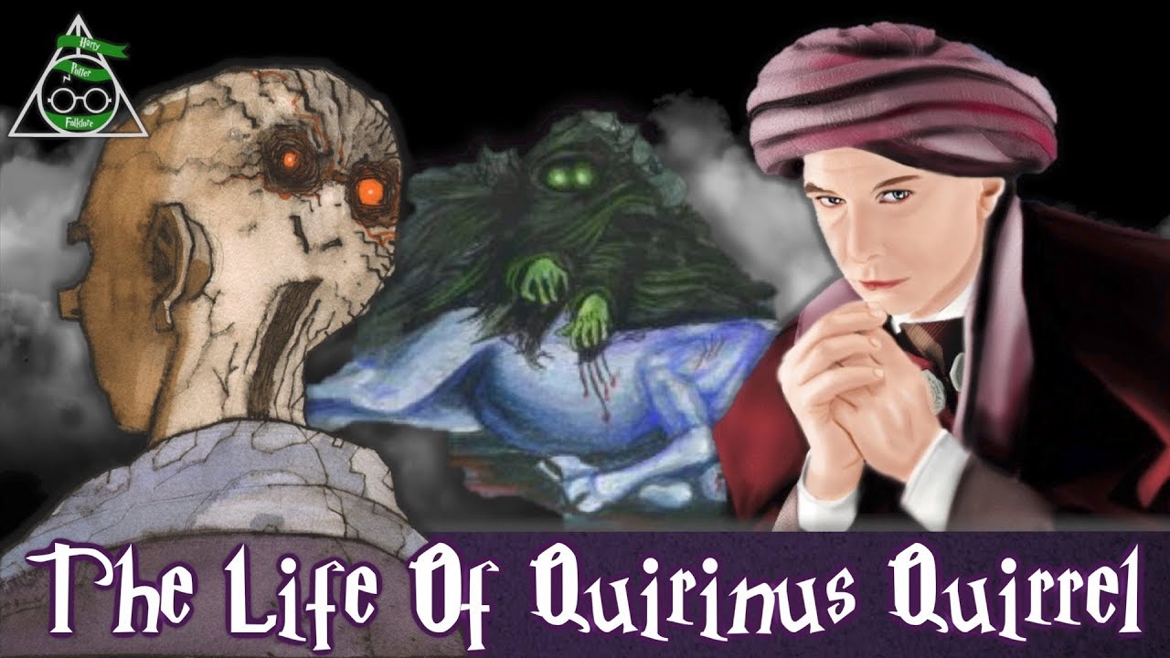 The Life Of Quirinus Quirrell