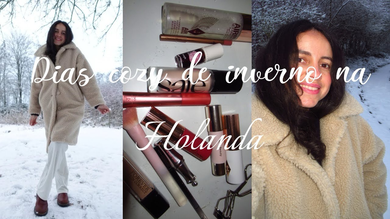 Diários na Holanda 🇳🇱 Romantizando o inverno: dias de neve, everyday makeup, dias cozy em casa
