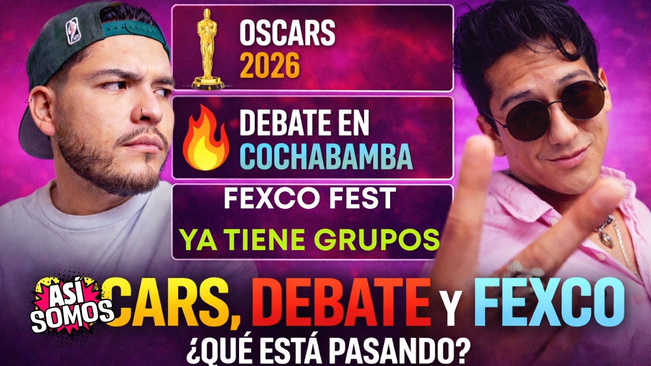Oscars 2026, el debate que sacude Cochabamba y los artistas que llegan a la FEXCO | Así Somos