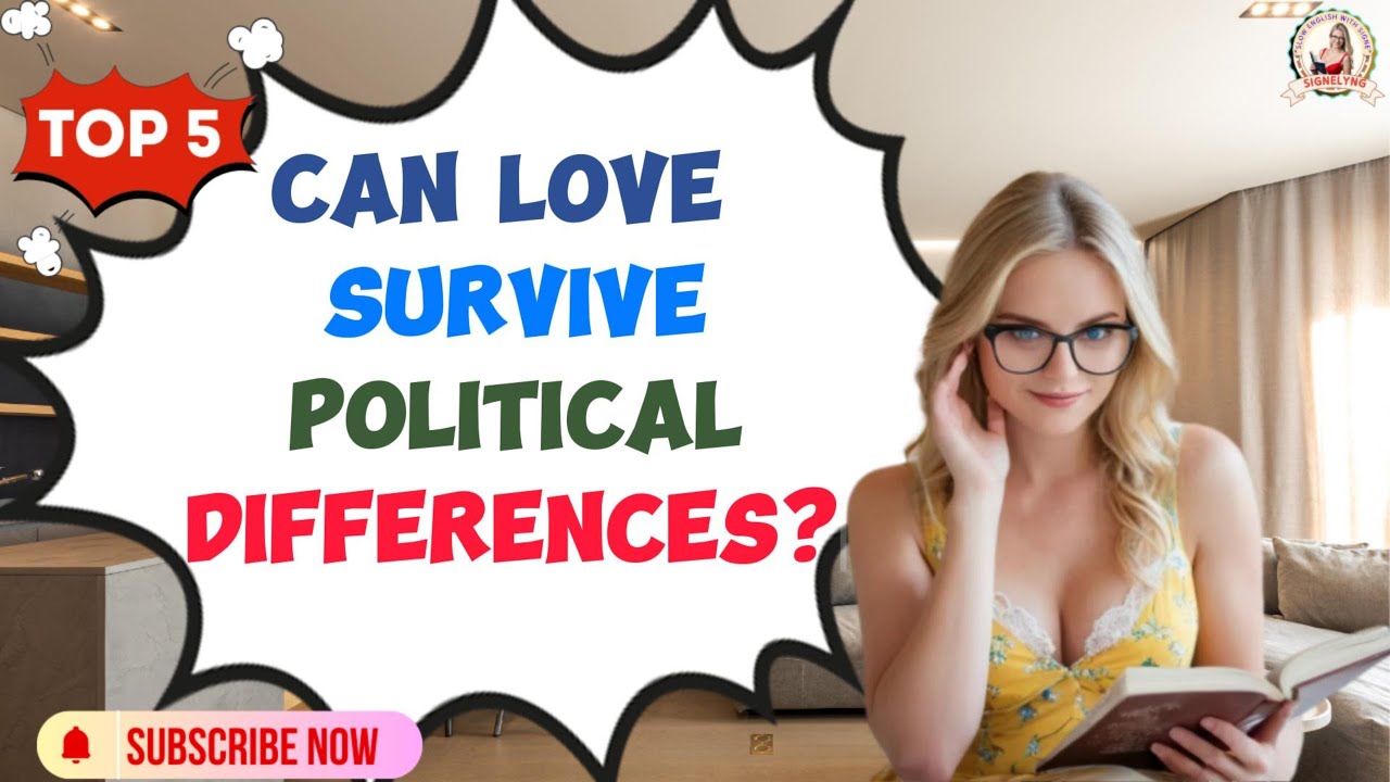 Love vs Political Differences? Can respect save love? ✅Real English Story Ractice✅