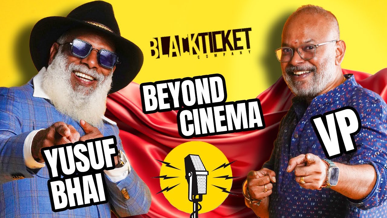 Beyond Cinema | Venkat Prabhu Exclusive Podcast ft. Yusuf Bhai | @blackticketcompanyofficial