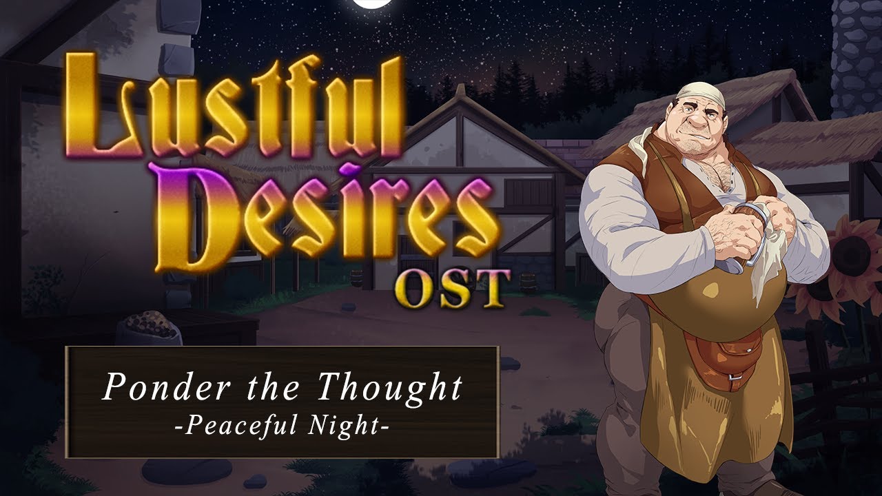 [Lustful Desires OST] Ponder the Thought -Peaceful Night-