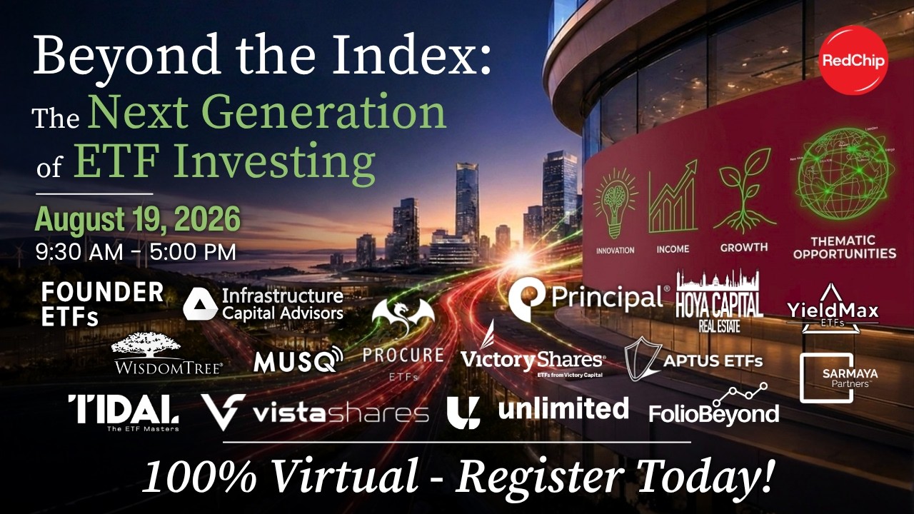 RedChip Beyond the Index Conference: The Next Generation of ETF Investing