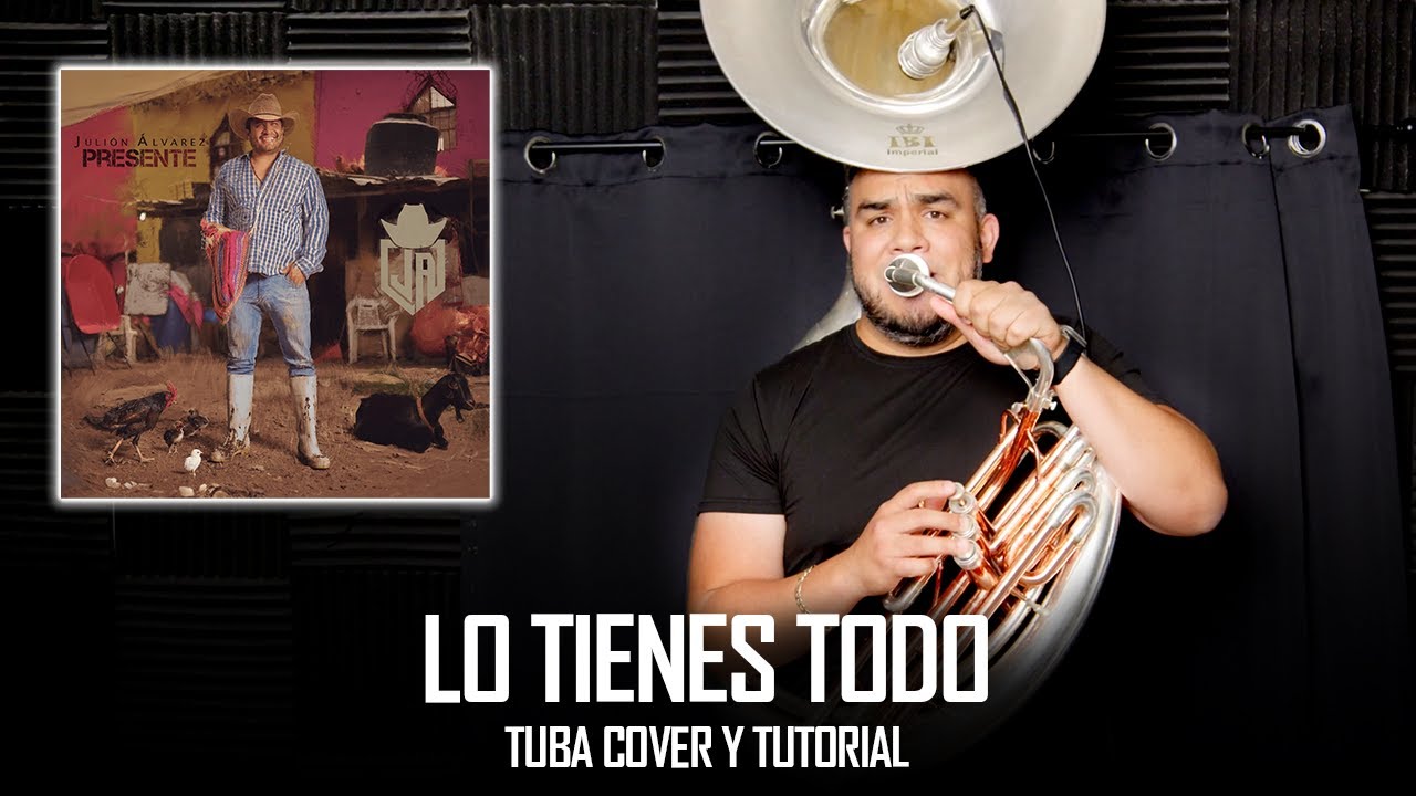 Como Tocar Lo Tienes Todo En La Tuba - MarlonTuba - Julión Álvarez y Su Norteño Banda