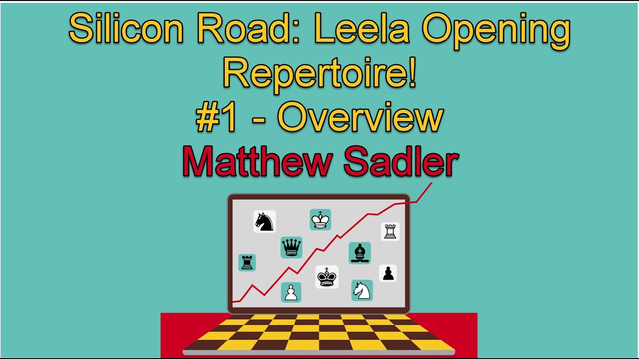 Silicon Road: Engine Openings! Leela's Opening Repertoire #1 Overview