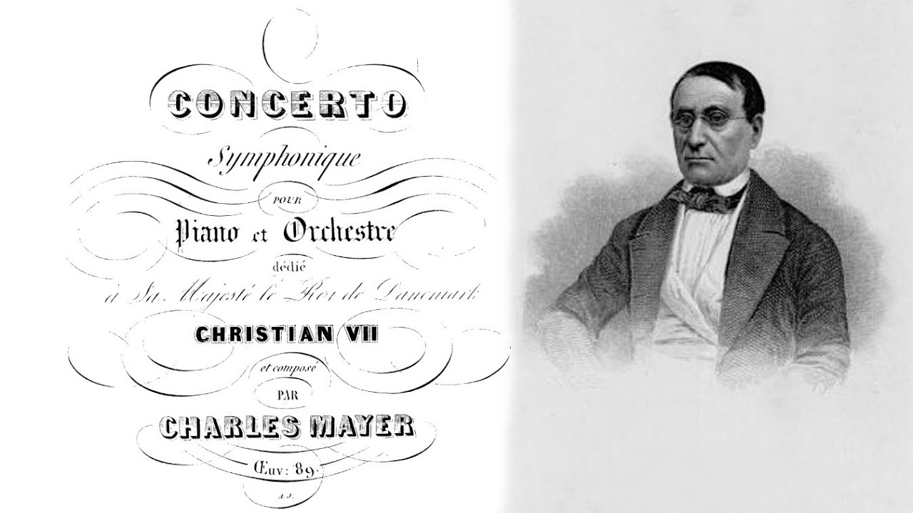 Charles Mayer; Piano Concerto in D, Op.89 (1847)