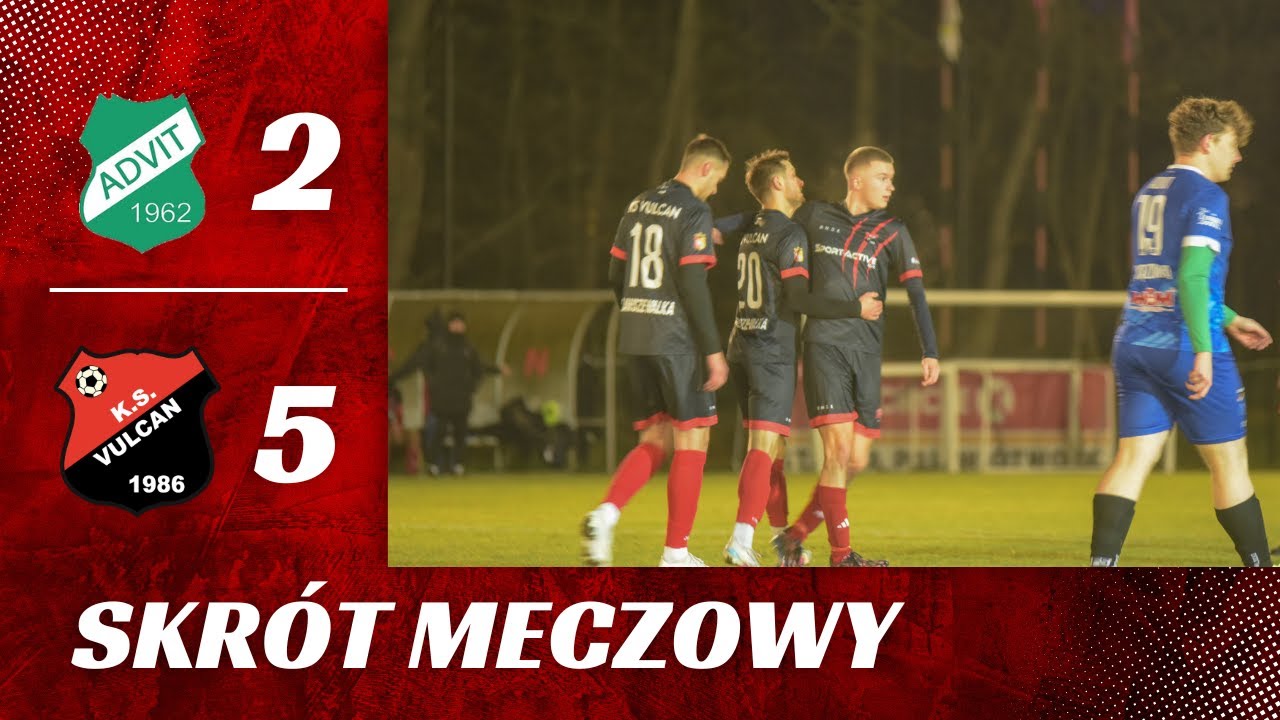 KS Vulcan 5:2 Advit II Wiązowna | XI kolejka klasy B