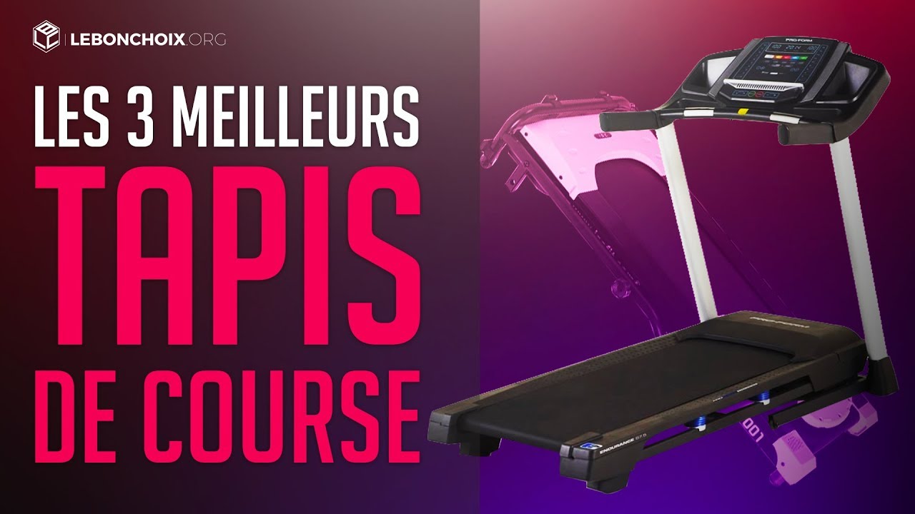 TOP 3 : MEILLEUR TAPIS DE COURSE 2019 ( COMPARATIF & TEST )