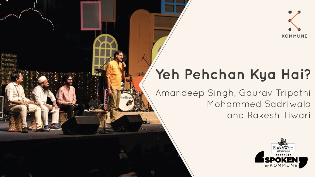 Yeh Pehchaan Kya Hai? - Amandeep Singh, Gaurav Tripathi, Mohammed Sadriwala, Rakesh Tiwari