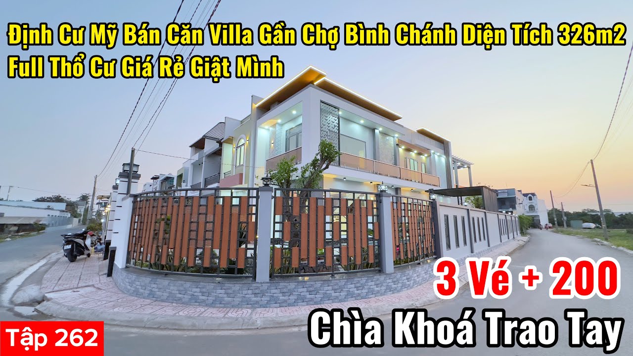 Định Cư Mỹ Bán Căn Villa Gần Chợ Bình Chánh Diện Tích 326m2 Full Thổ Cư 2 Mặt Tiền Giá Rẻ Giật Mình