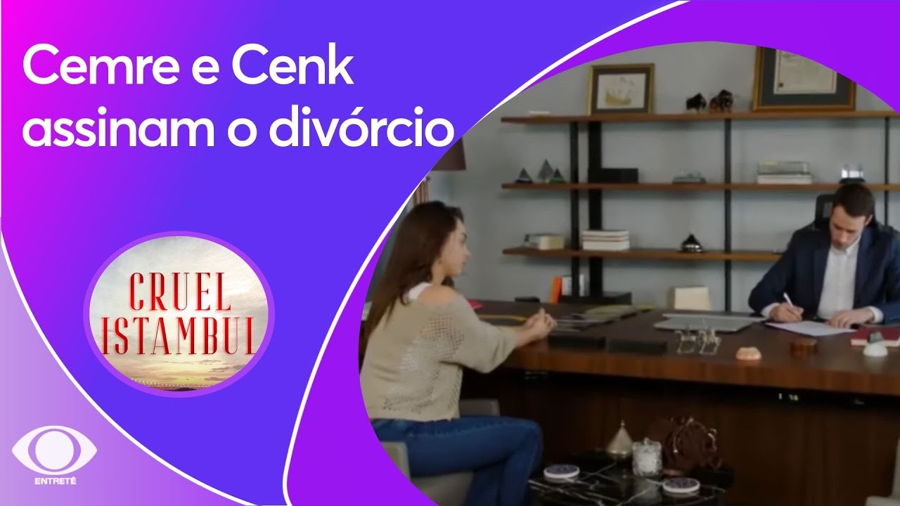 Cemre e Cenk assinam o divórcio | Cruel Istambul