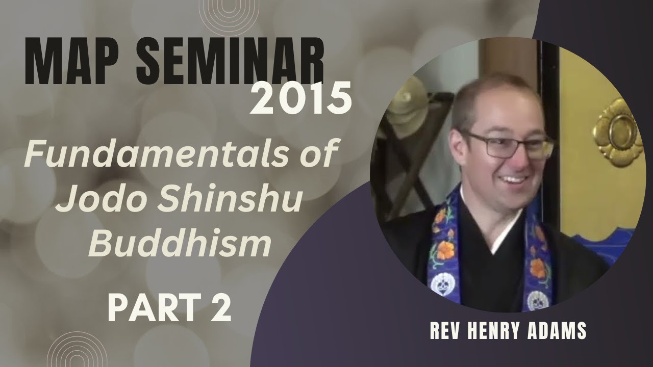Fundamentals of Jodo Shinshu by Rev. Henry Adams 2